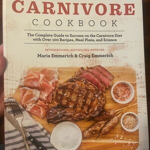 NEW Carnivore Cookbook by Maria Emmerich & Craig Emmerich
